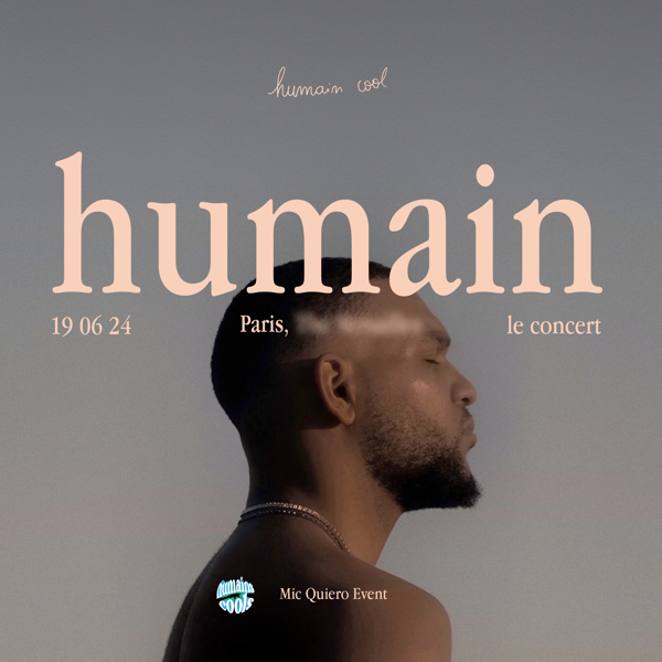 Humain Cool en concert à Paris !