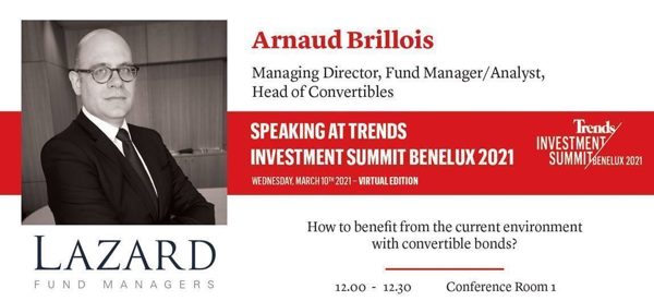Lazard invitation : How to benefit from the current environment with convertible bonds - 10 March