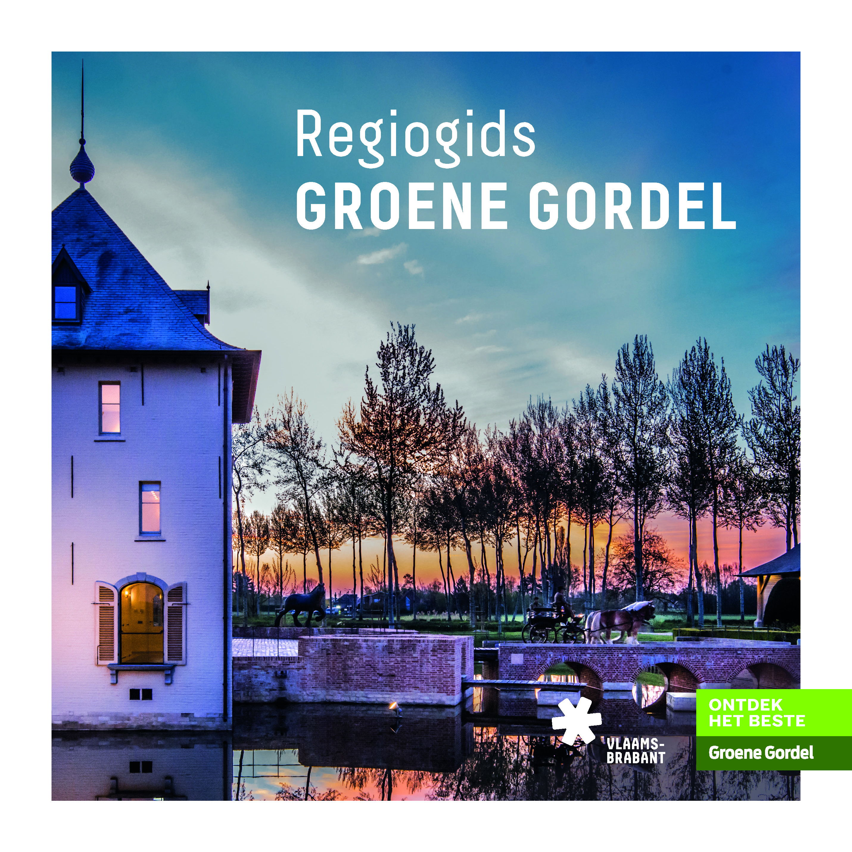 De cover van de Regiogids Groene Gordel boordevol informatie over de attracties en verborgen pllekjes voor toeristen én inwoners