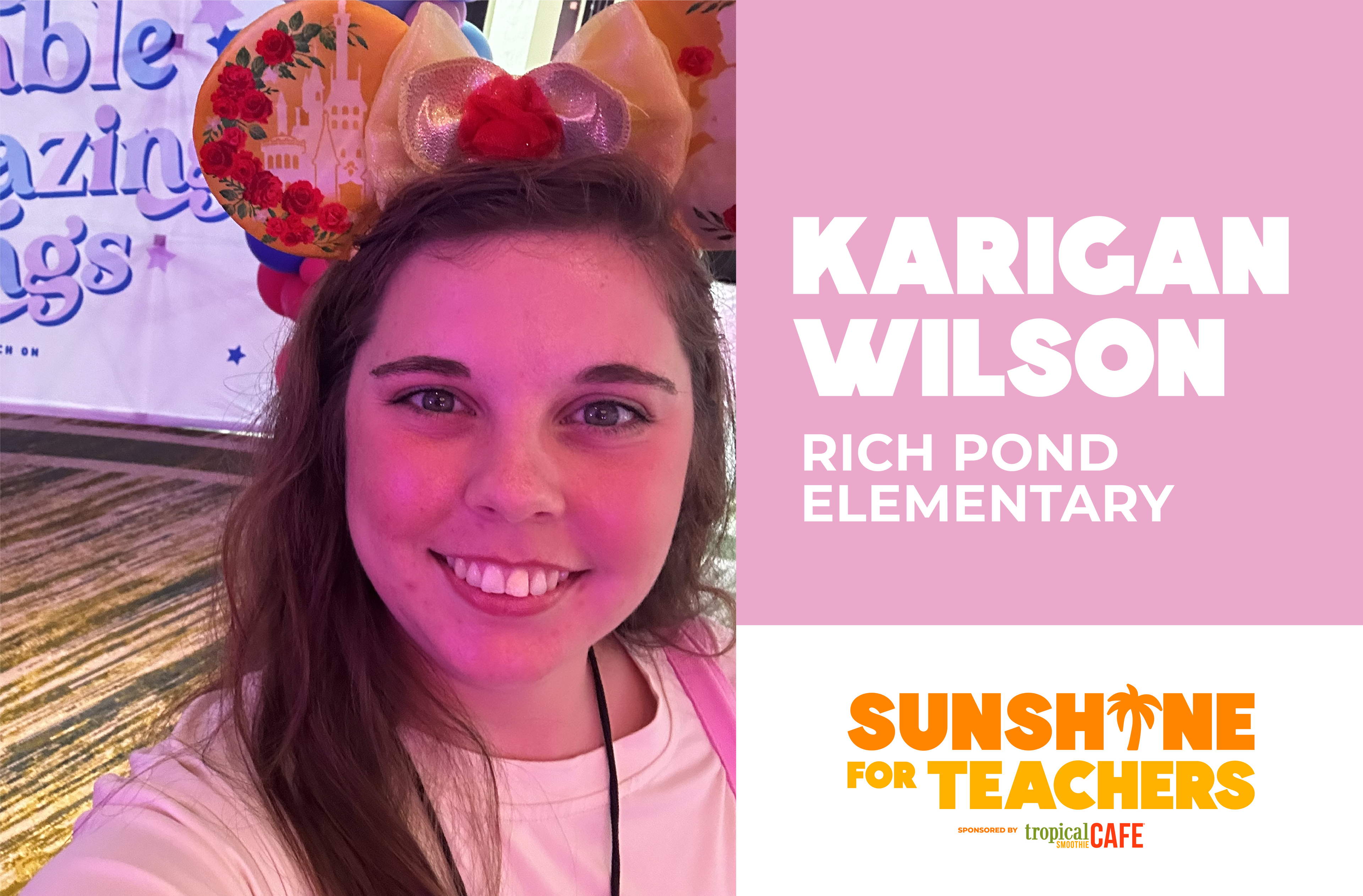 Vote Now for Karigan Wilson at Rich Pond Elementary School in the Tropical Smoothie Cafe® Sunshine for Teachers Contest - Over $100k in Prizes 