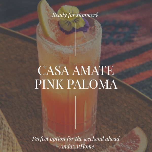 Casa Amate Pink Paloma, el coctel ideal de Andaz Mayakoba para disfrutar el fin de semana.