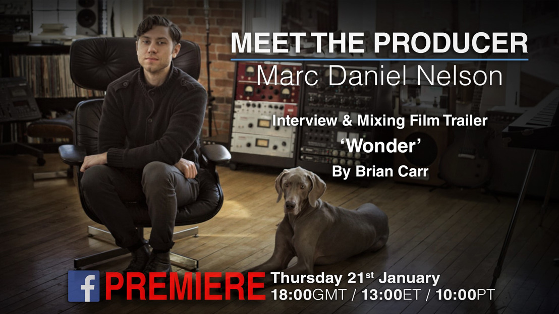 Solid State Logic’s ‘MEET THE PRODUCER’ Live Q&A Series to Feature Marc Daniel Nelson on Thursday, January 21st at 6:00 pm GMT / 1:00 pm Eastern Time / 10:00 am PST