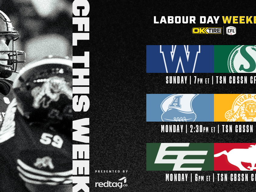 OK TIRE LABOUR DAY WEEKEND IN THE CFL 