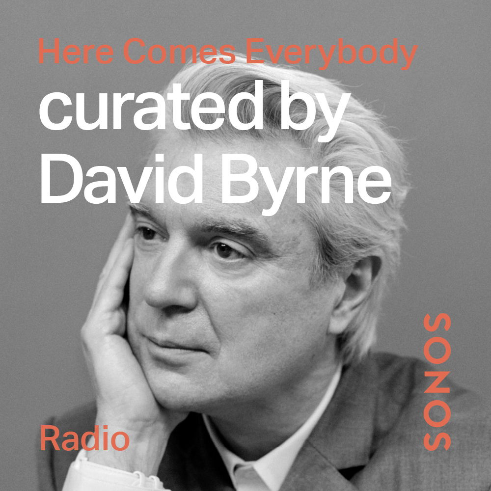 "Here Comes Everybody" es la estación curada por David Byrne