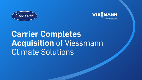 Carrier rondt overname van Viessmann Climate Solutions af