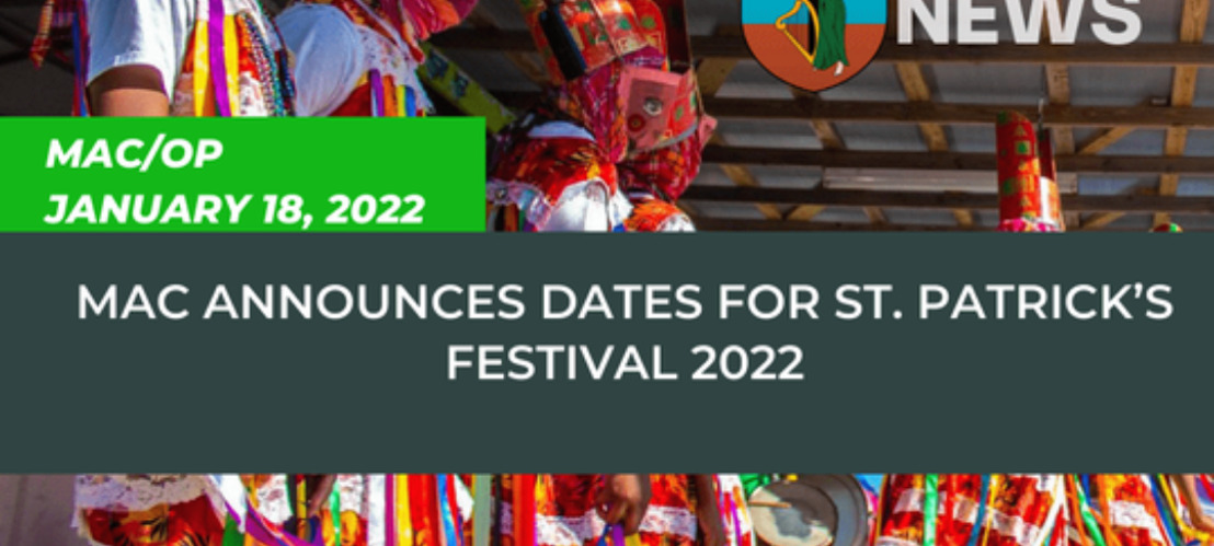MAC Annouces Dates for St. Patrick's Festival 2022