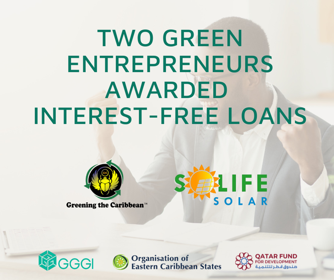 Two Green Entrepreneurs Awarded Interest-Free Loans under the Eastern Caribbean Greenpreneurs Accelerator Program
