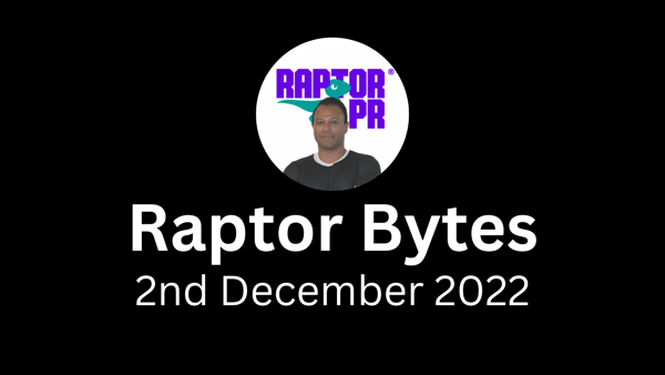 Raptor Bytes News Roundup. December 2nd, 2022