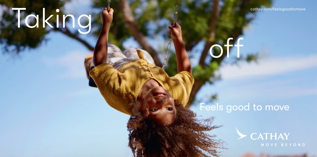 La marque de voyage haut de gamme ‘Cathay’ est lancée à travers le monde, propulsée par sa nouvelle campagne ‘Feels Good To Move’* 
