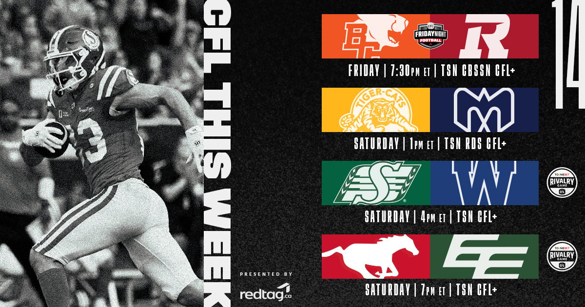 WEEK 14 IN THE CFL