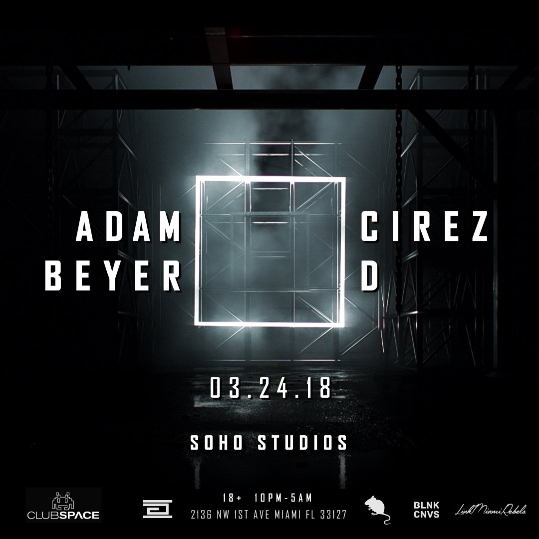 Adam Beyer 🔲 Cirez D