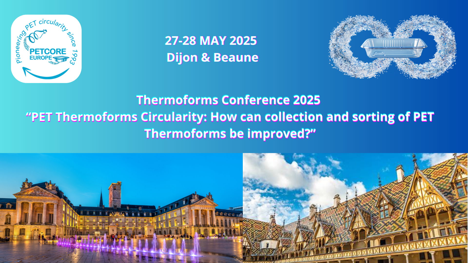 📢Only TWO WEEKS to go before our PET Thermoforms Circularity Conference "How can collection and sorting of PET Thermoforms be improved?"