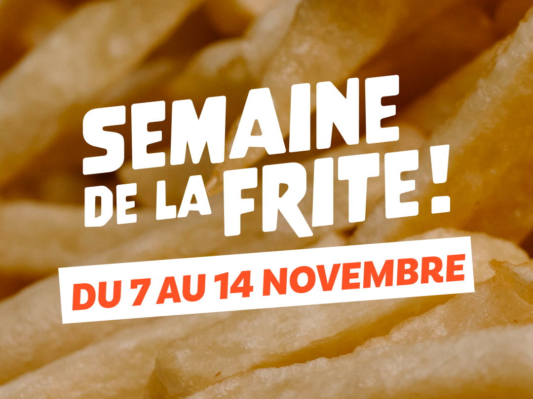 Invitation presse : 13e édition de la Semaine de la Frite en Wallonie  