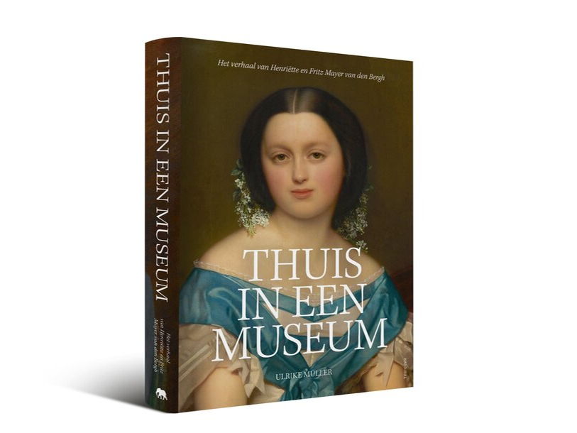 Thuis in een museum: publicatie over Henriëtte en Fritz Mayer van den Bergh