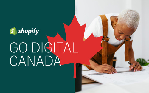 Shopify Partners With the Government of Canada for ‘Go Digital Canada’