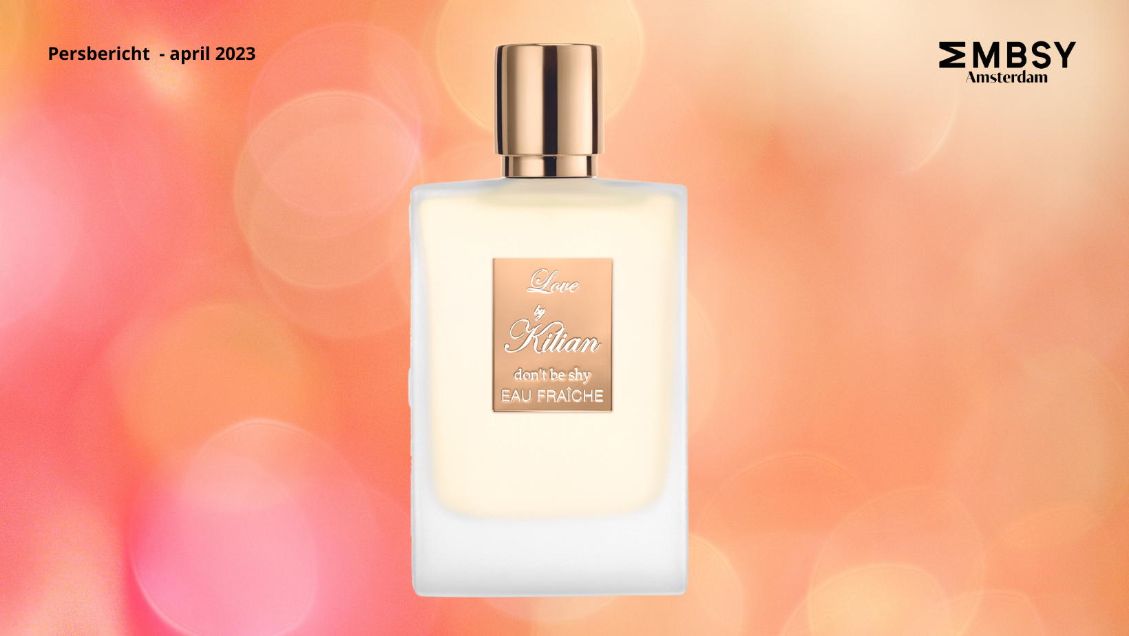 KILIAN PARIS | LOVE, don’t be shy EAU FRAÎCHE