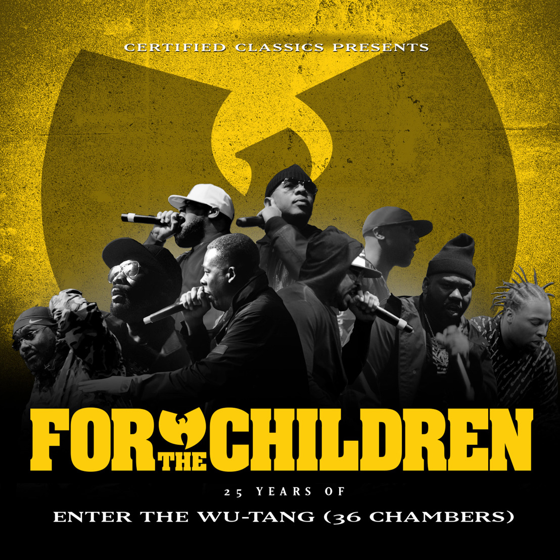 TO CELEBRATE THE 25TH ANNIVERSARY OF ENTER THE WU-TANG (36 CHAMBERS) CERTIFIED CLASSICS RELEASES FOR THE CHILDREN:25 YEARS OF ENTER THE WU-TANG (36 CHAMBERS) SHORT FILM