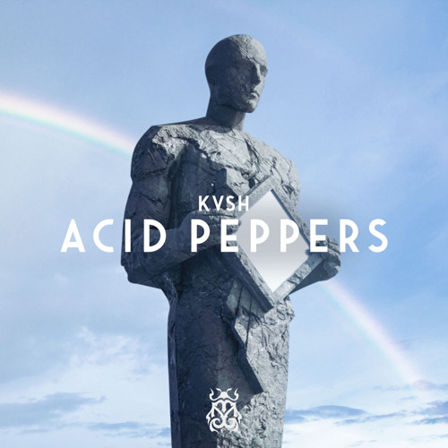 KVSH is back with ‘Acid Peppers’