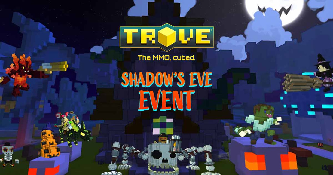 Trove’s Shadow’s Eve Event Launches with New Quests, Returning Events, and TONS of Rewards