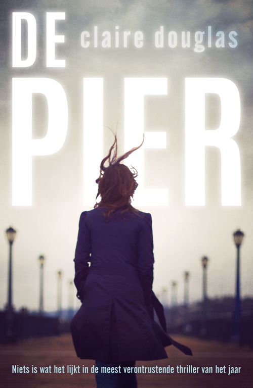 De pier - Claire Douglas