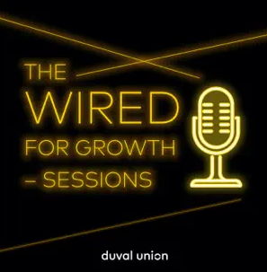 Duval Union 'Wired For Growth Sessions'