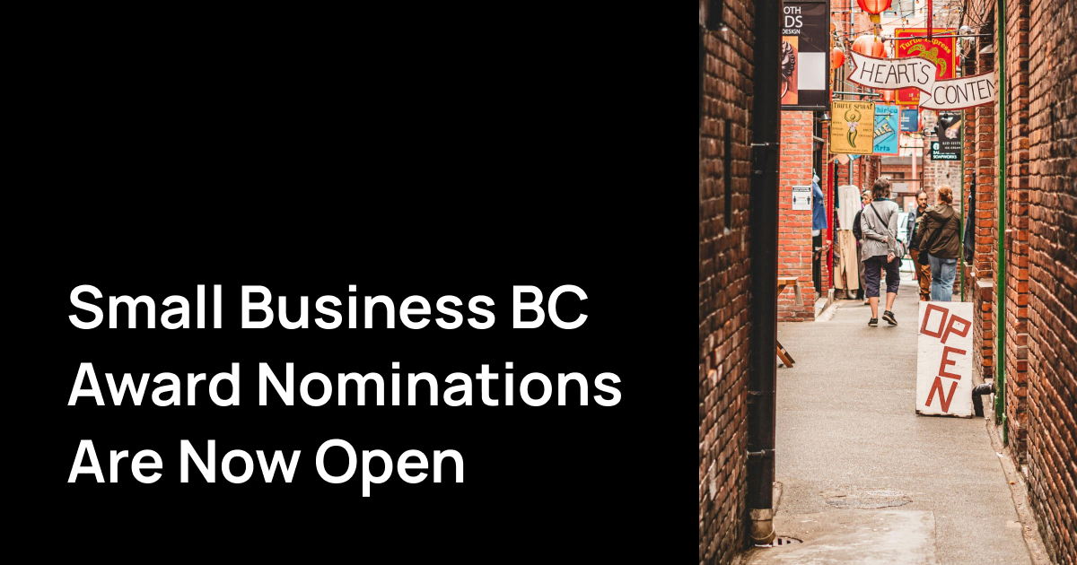 Provincial Competition Kicks Off to Award BC’s Top Small Businesses
