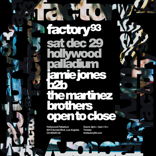 Factory 93 Presents Jamie Jones B2B The Martinez Bros Seven-Hour, Open-To-Close Set