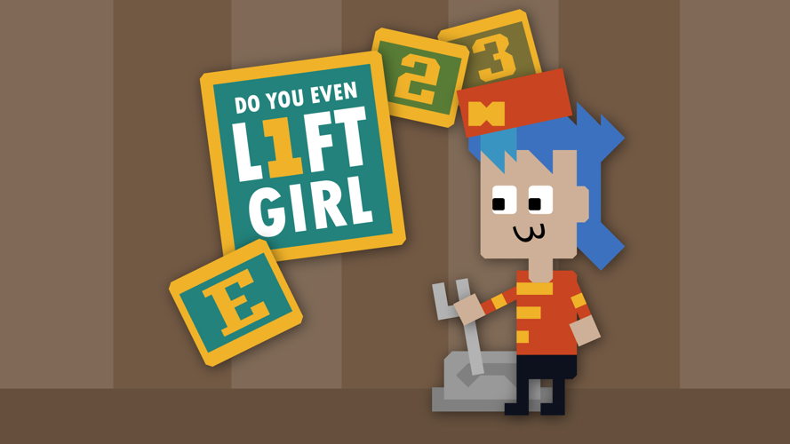 IGJAM #13 / Winner / Do you even lift, girl?