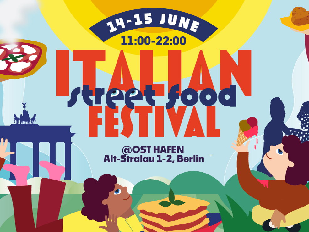 Italian Street Food Festival 2025: Das größte italienische Street Food Festival Deutschlands kehrt am Wochenende vom 14.-15. Juni nach Berlin zurück