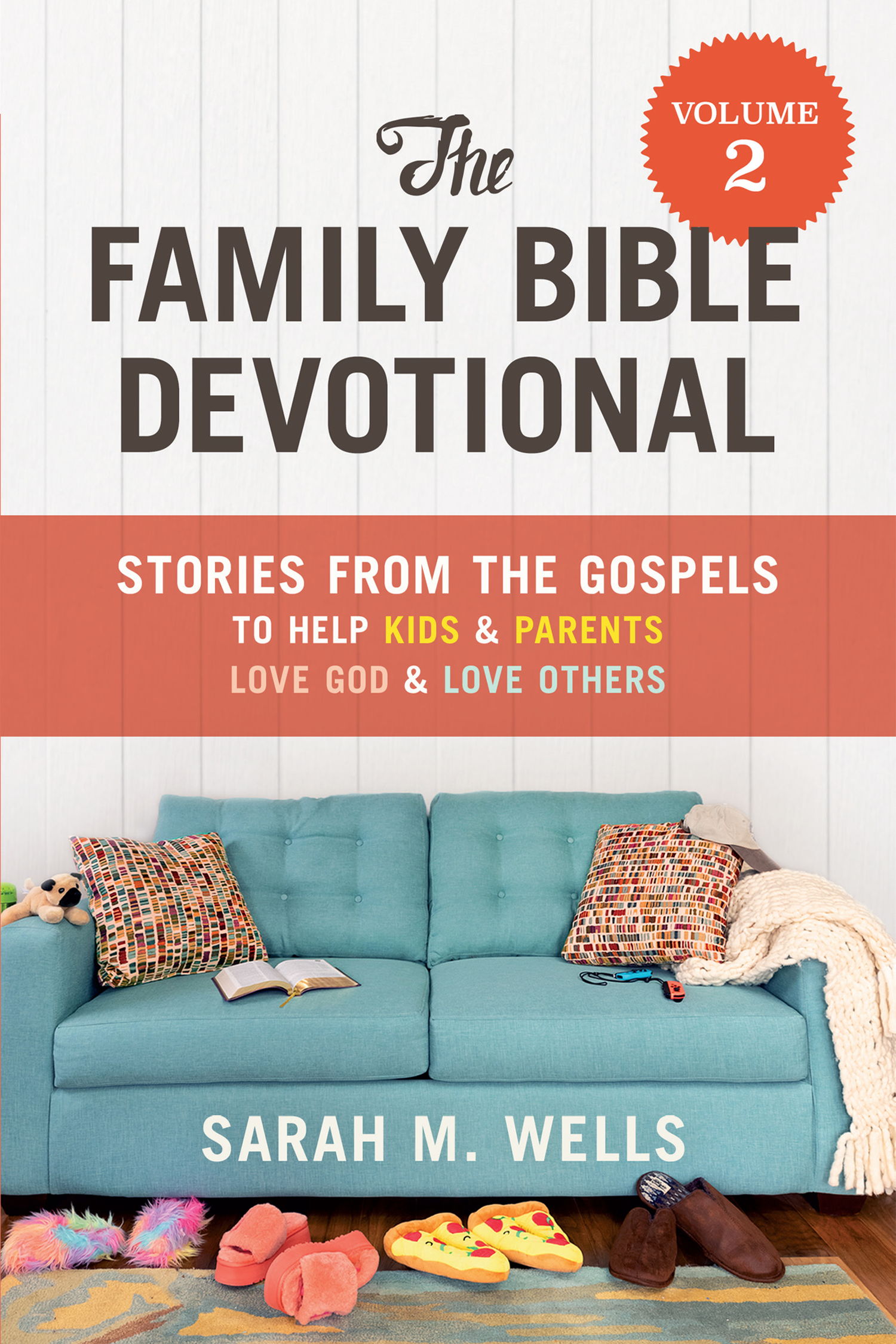 The Family Bible Devotional, Volume 2 (Our Daily Bread Publishing)