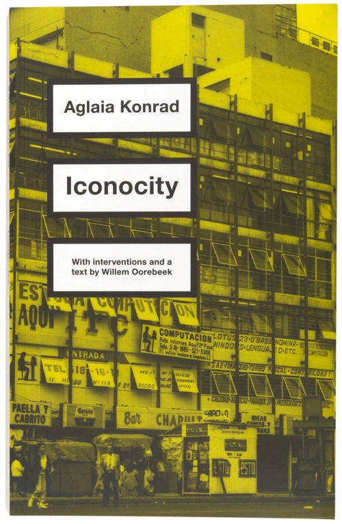 Aglaia Konrad, Iconocity, Walther König, in collaboration with deSingel, Cologne / Antwerp, 2005.
