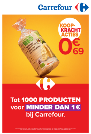 Carrefour gaat met de campagne "Koopkrachtacties" om zonder beperkingen te blijven kunnen kopen en actie “1000 producten voor minder dan 1 euro”