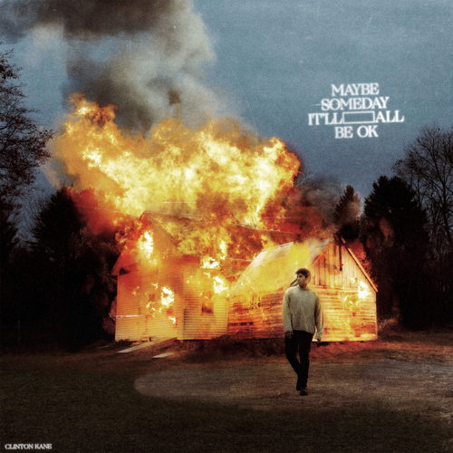 Clinton Kane - Maybe Someday It'll All Be Ok Artwork Clinton Kane - Maybe Someday It'll All Be Ok Artwork