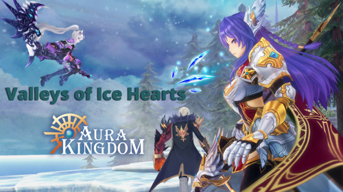 Enter the ‘Valleys of Ice Hearts’ in Aura Kingdom