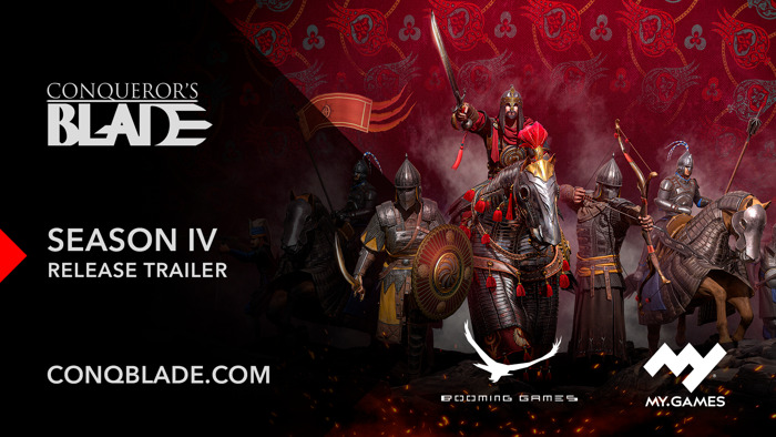 CONQUEROR’S BLADE EXPANDS WITH 'SEASON IV: BLOOD OF THE EMPIRE' TODAY