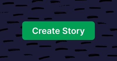 Help: How to create a story