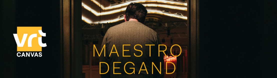 Nieuw: Maestro Degand