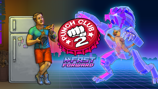 DING DING! Punch Club 2: Fast Forward is Ready to Fight!
