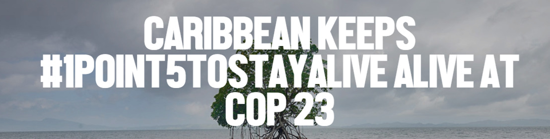 New Music Video: Caribbean Keeps #1POINT5TOSTAYALIVE alive at COP23