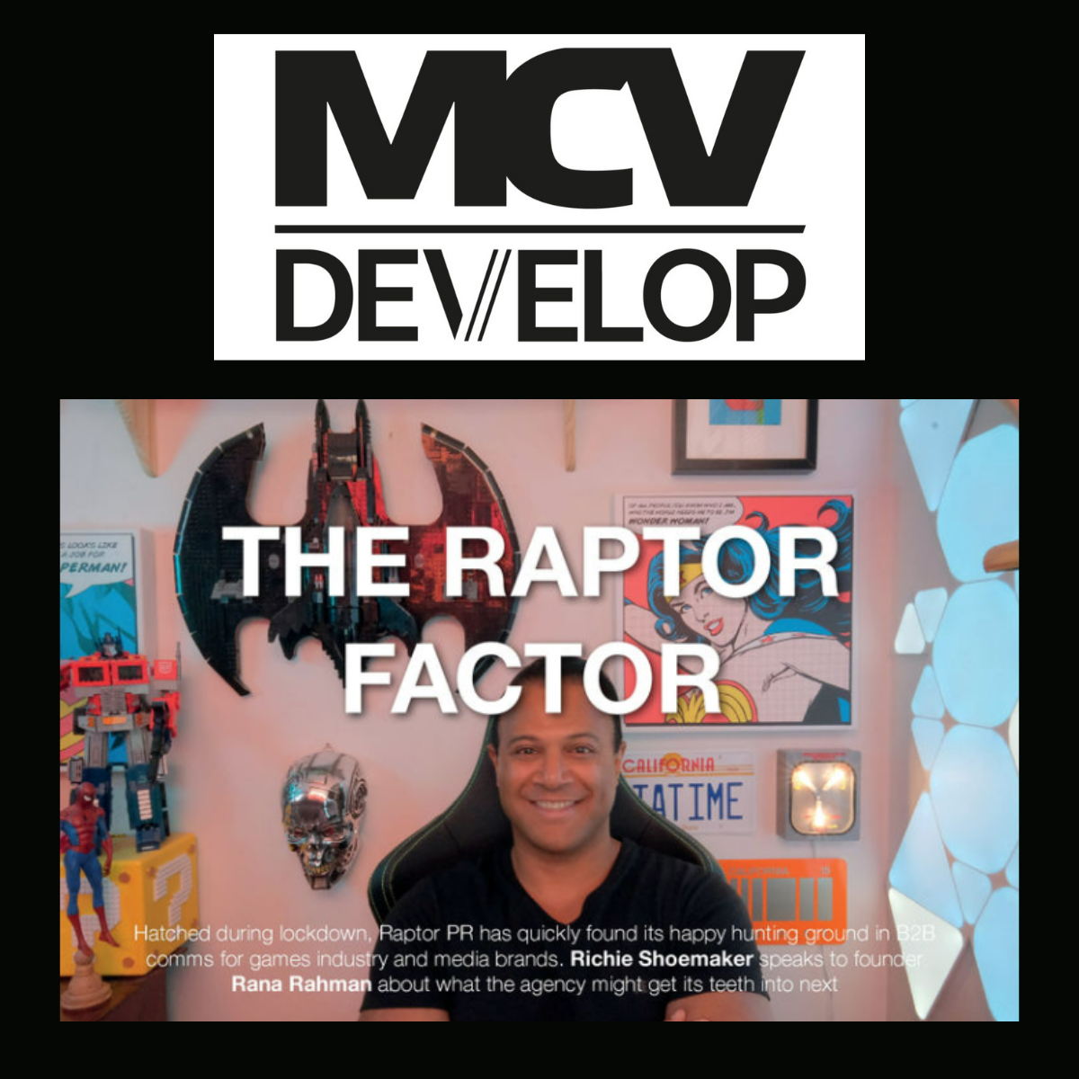 To end the year, it was great to see Team Raptor feature in a long-form MCV piece!