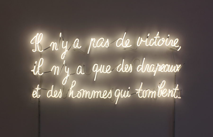 Mekhitar Garabedian, Il n’y a pas de victoire… from Les Carabiniers (1963), 2014. Neon,
134 x 55 x 5 cm