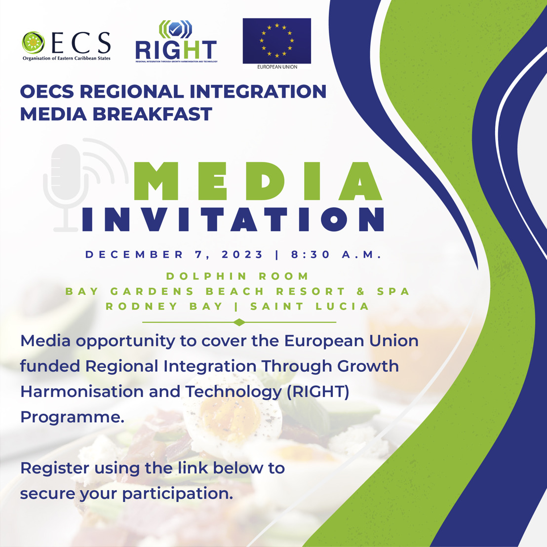 [Media Invitation - Saint Lucia] OECS Regional Integration Media Breakfast