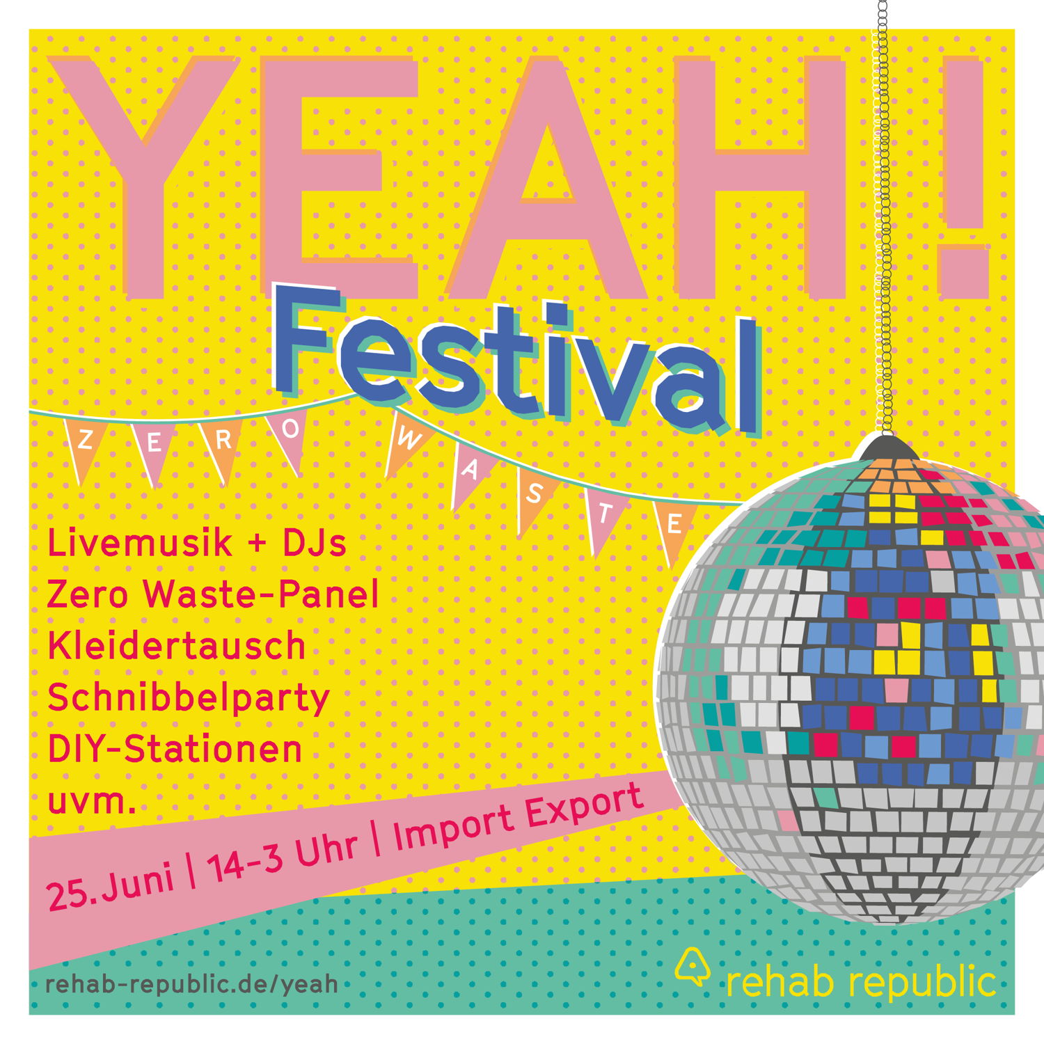 Das YEAH! Festival startet am 25. Juni 2022 um 14 Uhr im Import Export – im Herzen des Münchner Kreativquartiers am Leonrodplatz.