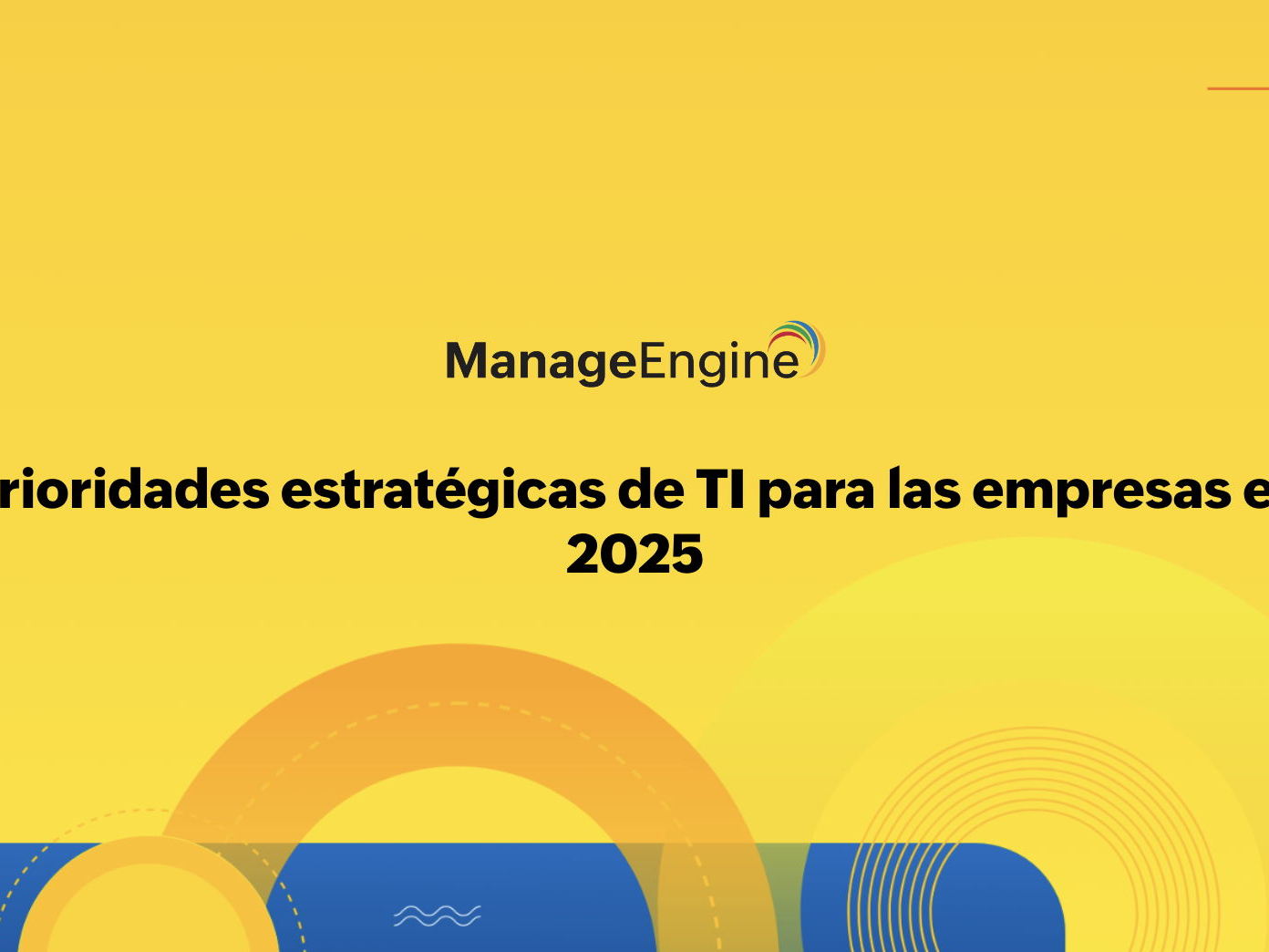 Las 6 prioridades estratégicas de las empresas en 2025