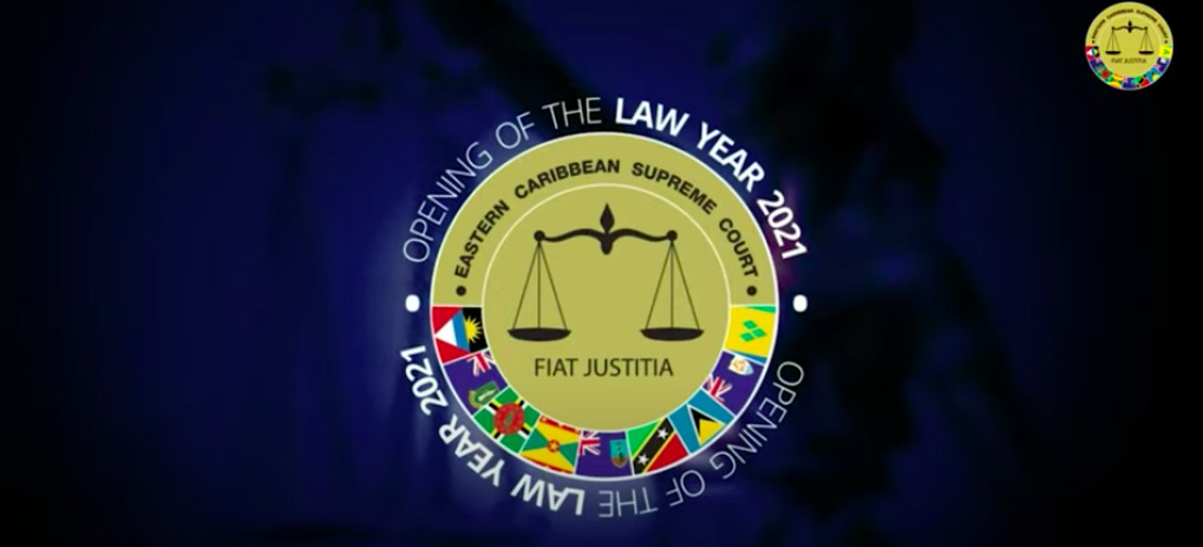 Eastern Caribbean Supreme Court Opens New Law Year 2021