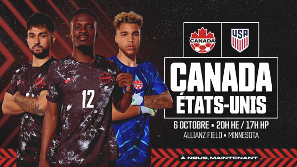 Le CANMNT affrontera le USMNT en octobre prochain au Minnesota