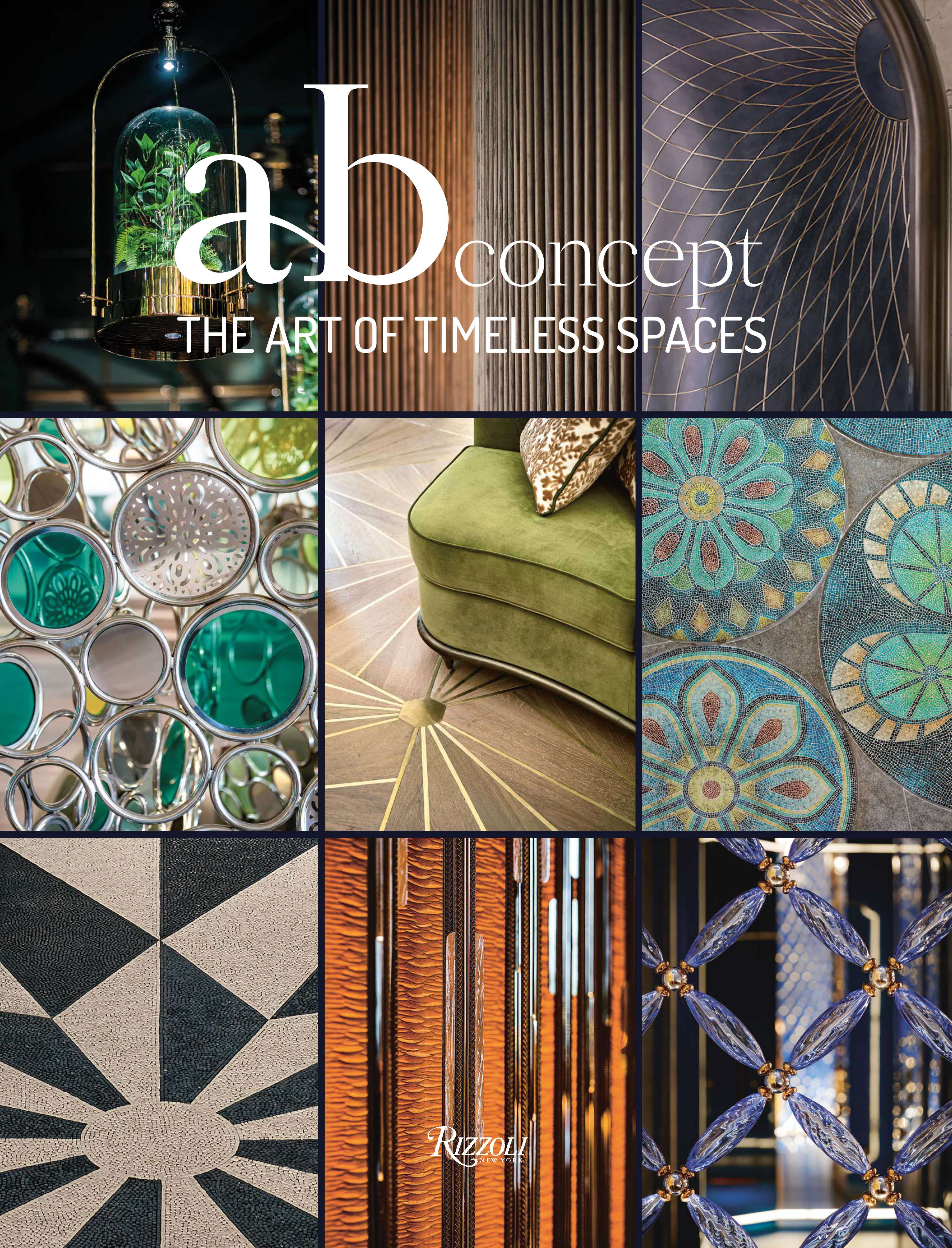 AB CONCEPT REDEFINES THE ART OF EVERGREEN DESIGN IN A NEW BOOK PUBLISHED BY RIZZOLI NEW YORK