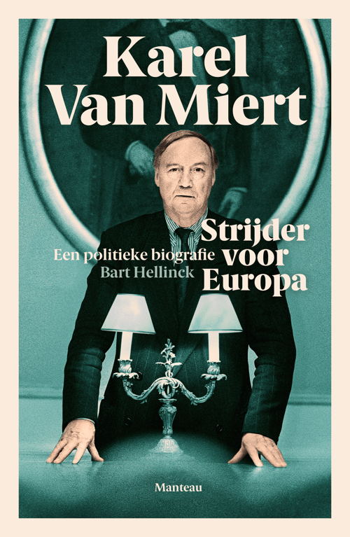 Cover 'Karel Van Miert. Strijder voor Europa'