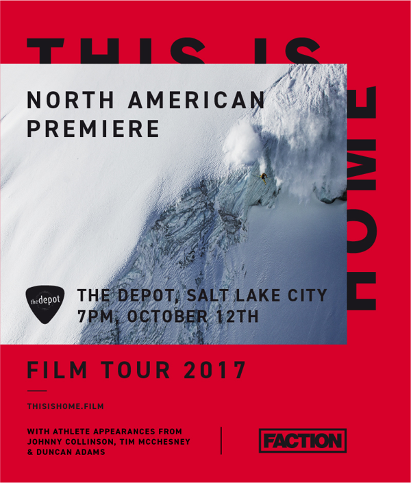 Media Invite: Salt Lake City Premiere of Faction's "This is Home" Ski Movie