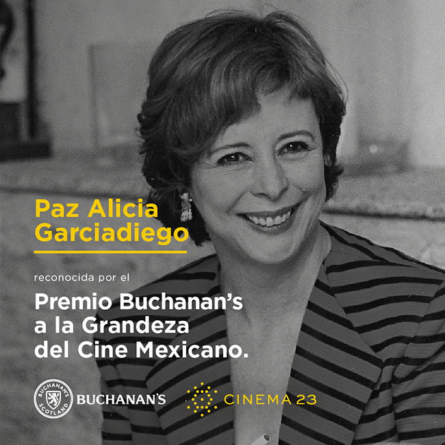 Paz Alicia Garciadiego. Ganadora Premio Buchanan´s a la Grandeza del Cine Mexicano 2016